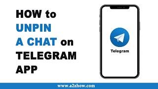 How to Unpin a Chat on Telegram App (Android)