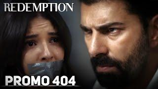 REDEMPTİON CAPÍTULO 404 | Esaret Episode 404 Promo - Cativeiro 404 Legendado em Português & Español