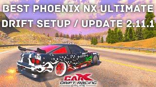 CarX Drift Racing Online - Best Phoenix NX Ultimate Drift Setup / Update 2.11.1