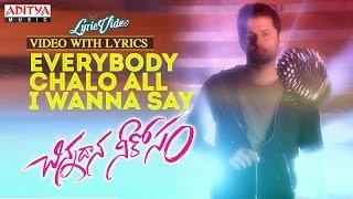 Everybody Chalo All I Wanna Say  Video Song With Lyrics IIChinnadana Neekosam || Nithin, Mishti