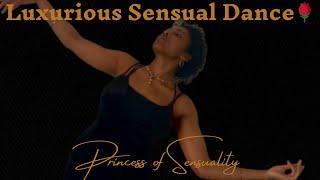 Luxurious Sensual Dance | Contemporary Fusion Belly Dance | Princess of Sensuality