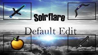 Texture Pack | Solrflare Default Edit Revamp 128x |