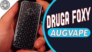 DRUGA FOXY 150W by Augvape/PROVINCIAL VAPERS/ДОСТОИН ВНИМАНИЯ