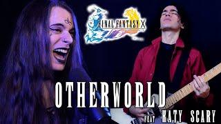 FINAL FANTASY X "Otherworld" | Metal Cover by Ferdk ft @KatyScary @Klaymore