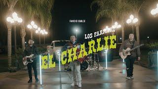 Los Farmerz  -  El Charlie [En Vivo]