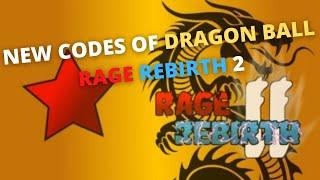 Roblox Dragon Ball Rage Rebirth 2 New Codes