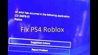 An error has occurred in the following application: (CE-34878-0) Roblox PS4 Fix