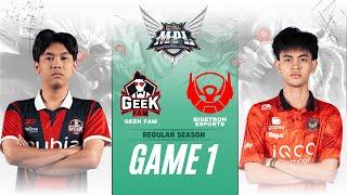 GEEK vs BTR GAME 1 MPL ID SEASON 15 REGULAR SEASON