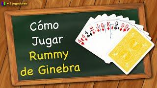 Cómo Jugar Rummy de Ginebra