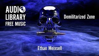 Demilitarized Zone - Ethan Meixsell