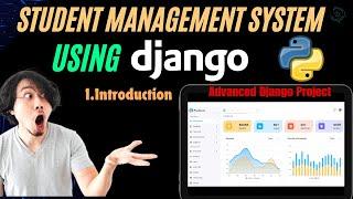 Complete Student Management System Project with Django 2024 |  Beginner - Advanced Tutorial | Part 1