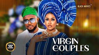 VIRGIN COUPLES (MAURICE SAM, PHYNABBN) Latest Nigerian Movie 2024