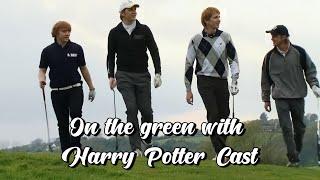 Harry Potter On the Green with James & Oliver Phelps, Rupert Grint and Tom Felton