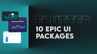 The 10 MOST EPIC UI Packages in Flutter You Need to Know in 2024!