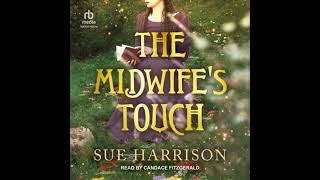 The Midwife's Touch by Sue Harrison