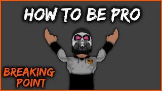 TIPS AND TRICKS! HOW TO BE PRO! (Roblox Breaking Point)