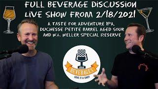 Pizza Port Brewing, Duchesse Petite and W.L. Weller!  It's the AboutBeverages Live Show