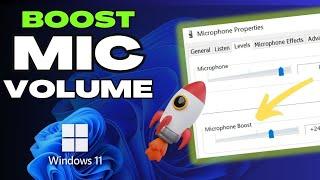 How to Increase Microphone Volume in Windows 11 (2025) | BOOST Mic Volume