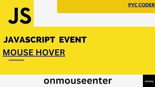 How to use mouse hover(onmouseenter) | JavaScript | #javascript #onclick #rightclick #onmouseenter