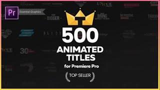 500 Animated Titles Adobe Premiere Pro | Mogrt Titles | Free Title Animation