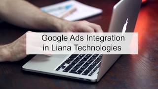 Google Ads Integration – Liana Technologies