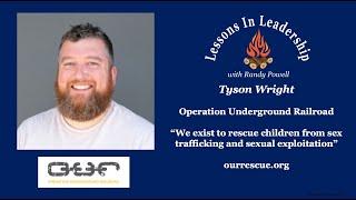 Highlights of Randy's Lessons in Leadership with guest Tyson Wright