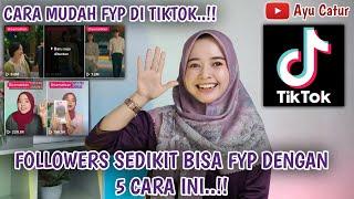 CARA CEPAT FYP DI TIKTOK TERBARU 2023..!! FOLLOWERS SEDIKIT BISA FYP DENGAN 5 CARA INI.!! 100% AMPUH