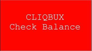 Cliqbux - Check Balance