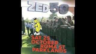 ZED50 - SAT 25 OCT
