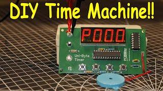 Uni-Byte 0206 - DIY Time Machine: A PROGRAMMABLE Timer!