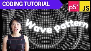 p5.js Coding Tutorial | Oscillating Wave Pattern (in 2D)