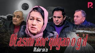 Otalar so'zi - Otasini xor qilgan o'g'il | Оталар сузи - Отасини хор килган угил #UydaQoling