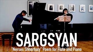 Ruben Sargsyan - "Nerses Shnorhaly" Poem for Flute and Piano