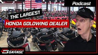 The LARGEST Goldwing Dealer In The USA Is Southern Honda Powersports | Garage Talk Ep 2