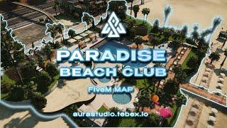 Paradise Beach Club I Fivem Map