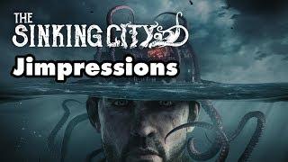 The Sinking City - The Worst Game I've Ever... Liked? (Jimpressions)