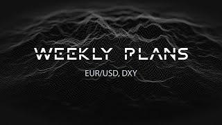 Планы на неделю EUR/USD, DXY. Анализ рынка Forex