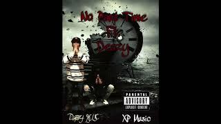 No Part Time by XELA Ft. DEAZY Engineered By Adrijan Lubura