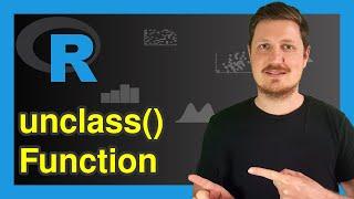 unclass() Function in R (2 Examples) | Convert Factor to Integer | Change Group Names of Factors