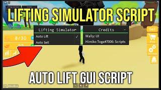  Lifting Simulator script hack | AUTO LIFT, AUTO SELL |