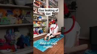 gas leaking of girl | best of yoga master #msnsial #gues #shortsfeed #funny #amazing #trending