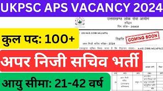 Uttarakhand New Vacancy 2024 || UKPSC APS अपर निजी सचिव भर्ती 2024 Syllabus #ukpsc #uksssc