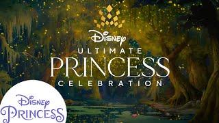 The Ultimate Princess Celebration