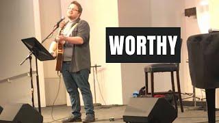 Worthy | Nathan Tournear Cover By Elevation Worship