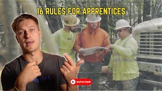 16 ESSENTIAL Rules For Apprentices!