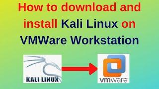 How download and install Kali Linux 2020.x on VMWare Workstation