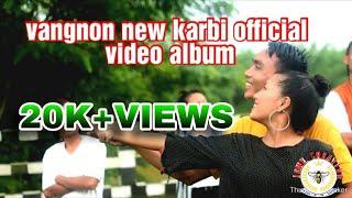 Vangnon_Official_karbi_New_Video_Album