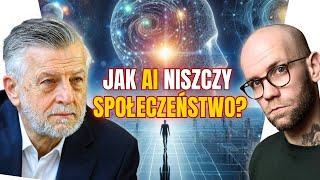 NAJGORSZE w SZTUCZNEJ INTELIGENCJI ((prof. Andrzej Zybertowicz)