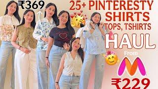 *25+ PINTERESTY PRODUCTS* Best MYNTRA Pinteresty Tops & Shirts Haul Starting at ₹229  *MYNTRA HAUL*