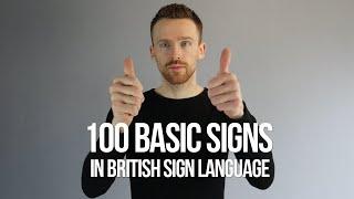 100 Basic Signs in British Sign Language (BSL)